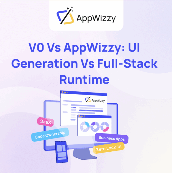 v0 vs AppWizzy: UI Generation vs Full-Stack Runtime