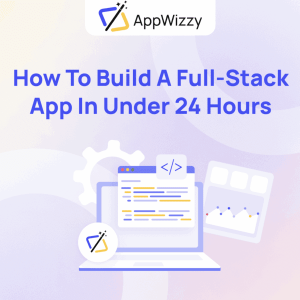 How to Build a Full-Stack App in Under 24 Hours