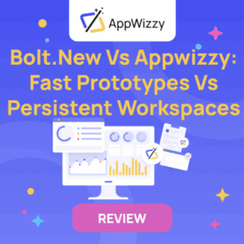 Bolt.new vs Appwizzy: Fast Prototypes vs Persistent Workspaces