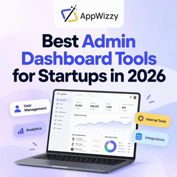 Best Admin Dashboard Tools for Startups in 2026